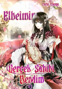 Elheimin gerçek sahibi bendim