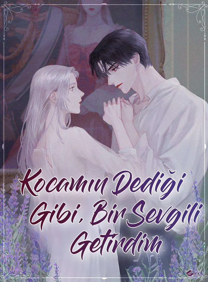 Kocamın Dediği Gibi, Bir Sevgili Getirdim Kocamın Dediği Gibi, Bir Sevgili Getirdim